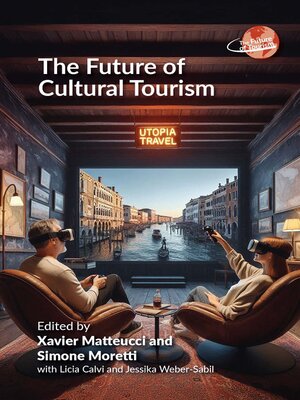 cover image of The Future of Cultural Tourism